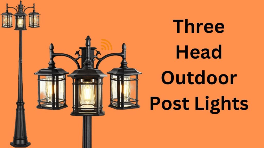 3 Head Outdoor Post Lights